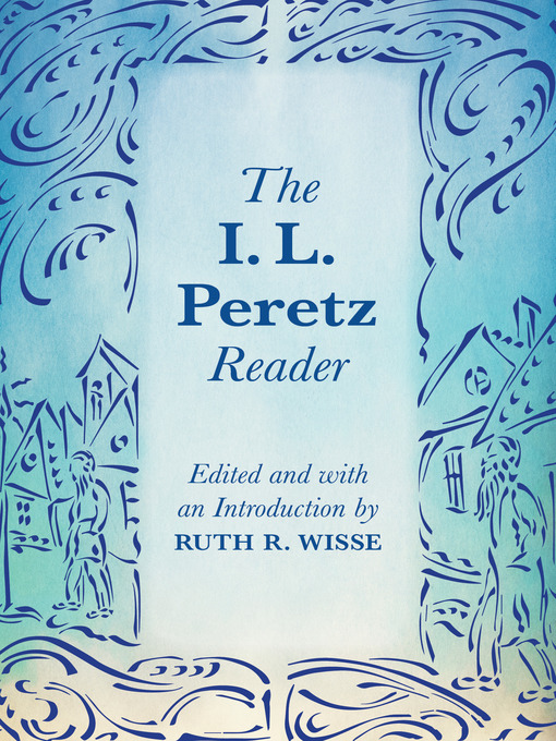 Title details for I. L. Peretz Reader by Ruth R. Wisse - Available